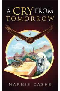 A Cry From Tomorrow