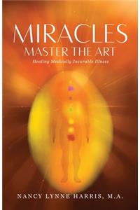 Miracles Master the Art