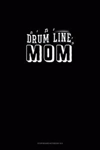 Drum Line Mom