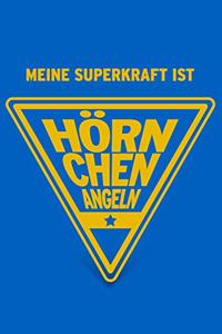 Meine Superkraft ist Hörnchenangeln