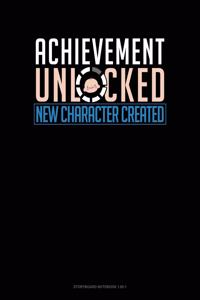 Achievement Unlocked New Character Created