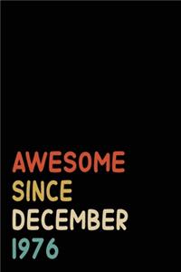 Awesome Since December 1976