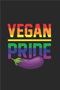 Vegan Pride Notebook: Diary Journal 6x9 inches with 120 Lined Pages