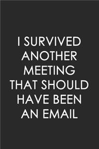 I Survived Another Meeting That Could've Been an Email