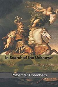 In Search of the Unknown