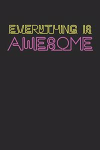 Everything Is Awesome