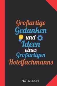 Großartige Gedanken eines Hotelfachmanns
