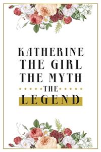 Katherine The Girl The Myth The Legend