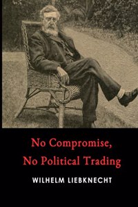 No Compromise, No Political Trading