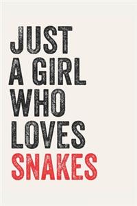 Just A Girl Who Loves snakes for snakes lovers snakes Gifts A beautiful