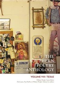 Southern Poetry Anthology, Volume VIII: Texas