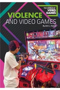 Violence and Video Games