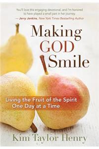 MAKING GOD SMILE