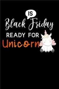 Is Black Friday ready for unicorn