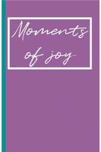 Moments Of Joy
