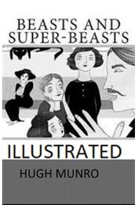 Beasts and Super-Beasts Illustrated