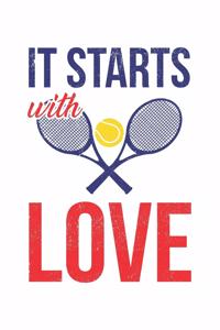 It starts with tennis love