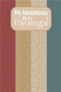 My Adventures As A Paralegal
