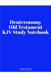 Deuteronomy Old Testament KJV Study Notebook