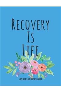 Recovery Is Life: Codependency Recovery 2020 Monthly and Weekly Planner With Sugar Skulls to Color