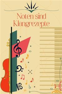 Noten sind Klangrezepte