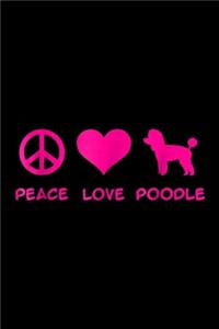 Peace love Poodle