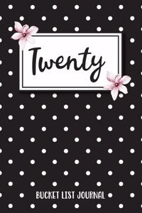 Twenty Bucket List Journal