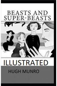 Beasts and Super-Beasts Illustrated