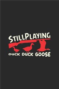 Still Play Duck Duck Goose
