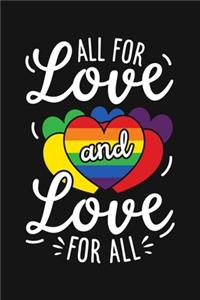 All For Love and Love For All