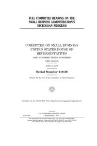 Full committee hearing on the Small Business Administration's Microloan Program