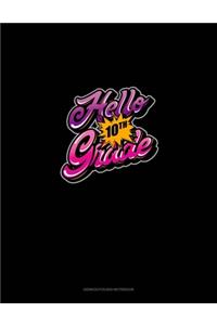 Hello 10th Grade