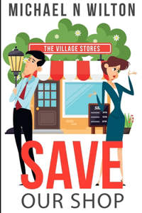 Save Our Shop (William Bridge Mysteries Book 1)