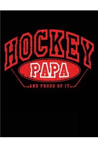 Hockey Papa And Proud Of It