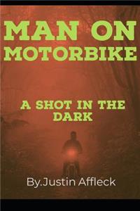 Man on Motorbike: Death of a Killer