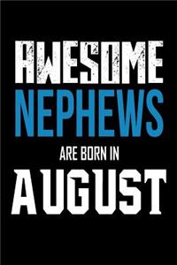 Awesome Nephews Are Born In August