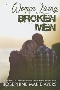 Women Living with Broken Men