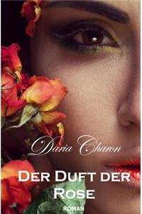 Der Duft Der Rose