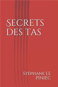 Secrets Des Tas