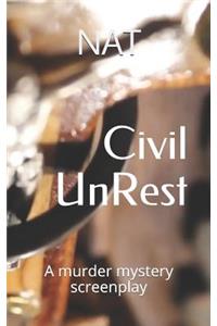 Civil Unrest