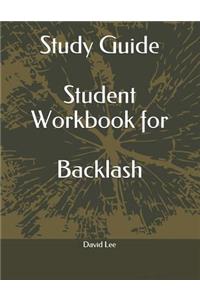 Study Guide Student Workbook for Backlash