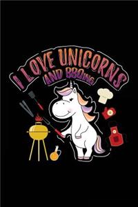 I Love Unicorns And Bbqing
