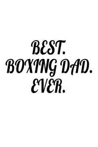 Best. Boxing Dad. Ever.