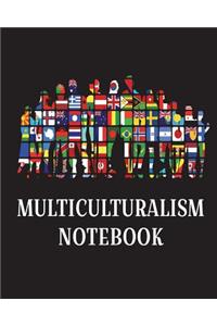 Multiculturalism Notebook