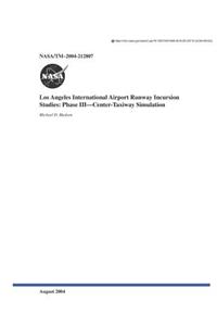 Los Angeles International Airport Runway Incursion Studies