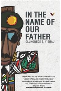 In The Name Of Our Father