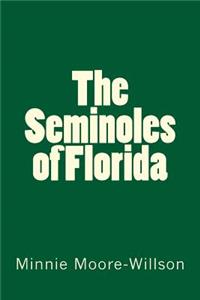 The Seminoles of Florida