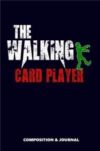 The Walking Card Player