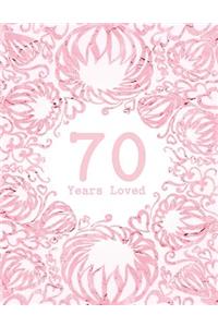 70 Years Loved