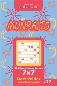 Sudoku Munraito - 200 Hard to Master Puzzles 7x7 (Volume 17)